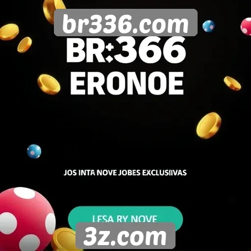 br336.com oferece promoções para novos jogadores