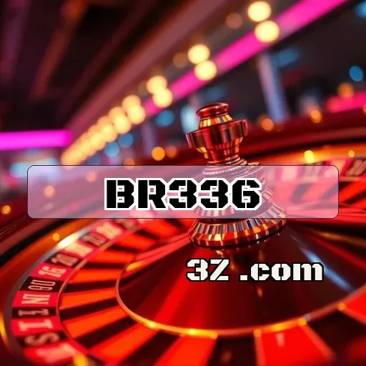 br336.com: Vantagens e Recursos que Todo Jogador Deve Conhecer